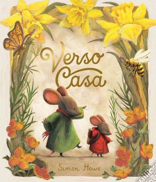 Verso casa. Ediz. a colori