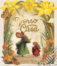 Verso casa. Ediz. a colori libro