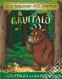 Il Gruffalò-Gruffalò e la sua piccolina. Ediz. a colori libro