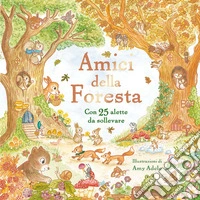 Amici della foresta. Ediz. a colori libro