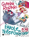 Favole al telefono da 1 minuto. Ediz. a colori libro