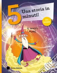 Il mago Purè. Stampatello maiuscolo. Ediz. a colori libro