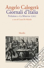 Giornali d'Italia. Prefazione a «La Minerva» (1762) libro