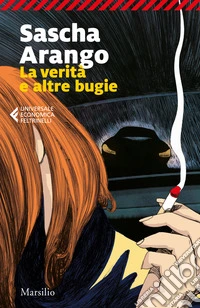 La verità e altre bugie