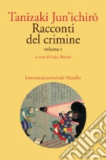 Racconti del crimine. Vol. 1 libro