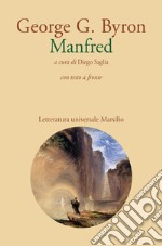 Manfred. Testo inglese a fronte libro