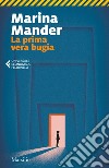 La prima vera bugia libro