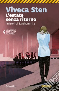 L'estate senza ritorno. I misteri di Sandhamn. Vol. 3 libro