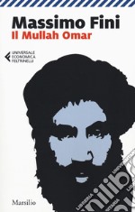 Il Mullah Omar libro