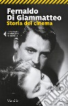 Storia del cinema libro di Di Giammatteo Fernaldo