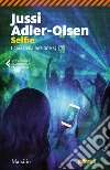 Selfie. I casi della sezione Q. Vol. 7 libro di Adler-Olsen Jussi