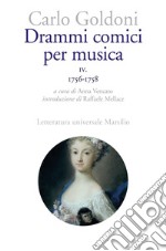 Drammi comici per musica. Vol. 4: 1756-1758 libro