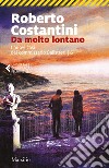 Da molto lontano. I nuovi casi del commissario Balistreri. Vol. 6 libro