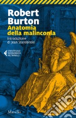 Anatomia della malinconia libro