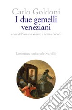 I due gemelli veneziani libro