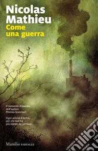 Come una guerra