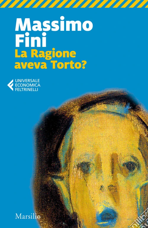 La ragione aveva torto?