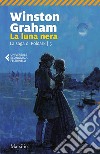 La luna nera. La saga di Poldark. Vol. 5 libro di Graham Winston