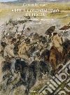 Arte e colonialismo in Italia. Oggetti, immagini, migrazioni (1882-1906). Ediz. illustrata libro