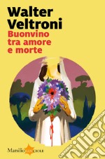 Buonvino tra amore e morte libro