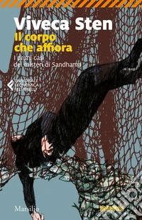 Il corpo che affiora. I primi casi dei misteri di Sandhamn libro