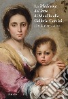 La Madonna del latte di Murillo alla Galleria Corsini. Storia e restauro libro