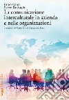 La comunicazione interculturale in azienda e nelle organizzazioni libro