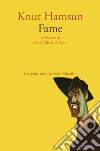 Fame libro di Hamsun Knut