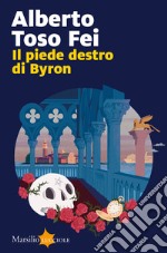 Il piede destro di Byron libro