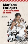 La nostra parte di notte libro