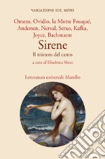 Sirene. Il mistero del canto libro