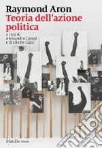 Teoria dell'azione politica libro