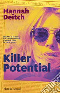 Killer potential. Ediz. italiana libro