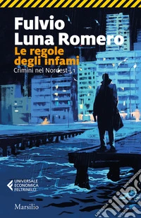 Le regole degli infami