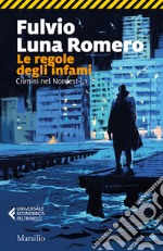 Le regole degli infami libro