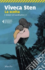 La scelta. I misteri di Sandhamn. Vol. 7 libro