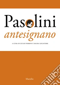 Pasolini antesignano libro