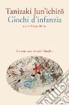 Giochi d'infanzia libro