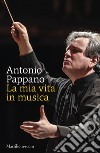 La mia vita in musica libro