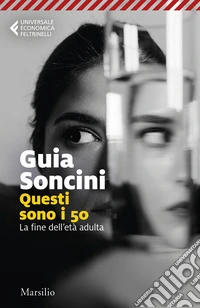 Questi sono i 50. La fine dell'età adulta libro