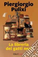 La libreria dei gatti neri libro