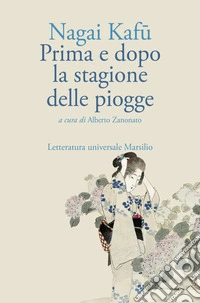Prima e dopo la stagione delle piogge libro