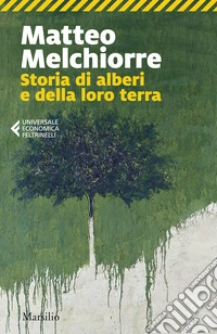 Storia di alberi e della loro terra libro