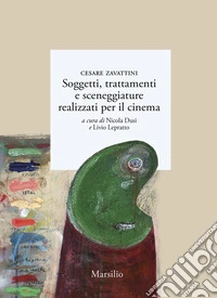 Soggetti, trattamenti e sceneggiature realizzati per il cinema libro