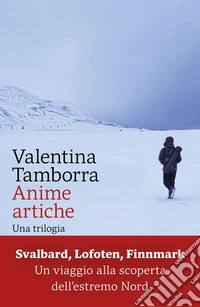 Anime artiche. Una trilogia
