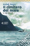 Il cimitero del mare libro