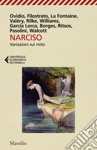Narciso. Variazioni sul mito libro