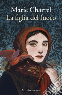La figlia del fuoco libro