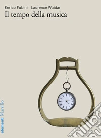 Il tempo della musica libro