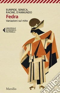 Fedra. Variazioni sul mito libro
